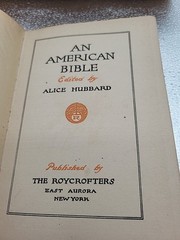 An American Bible – 1911 – by Elbert Hubbard~ 1ST EDITION, Leather Bound