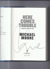 Michael Moore Stories From My Life Here Comes Trouble Signed Autographed Book