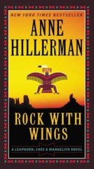 Rock with Wings (A Leaphorn, Chee & Manuelito Novel) – VERY GOOD