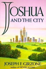 Joshua and the City – hardcover, Joseph F Girzone, 0385474202