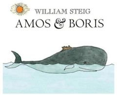 Amos and Boris by William Steig (2009, Trade Paperback)