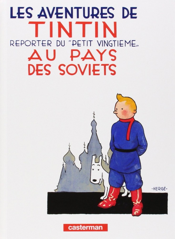 Tintin Au Pays Des Soviets (Aventures de Tintin) – Tome 1 (French Edition)