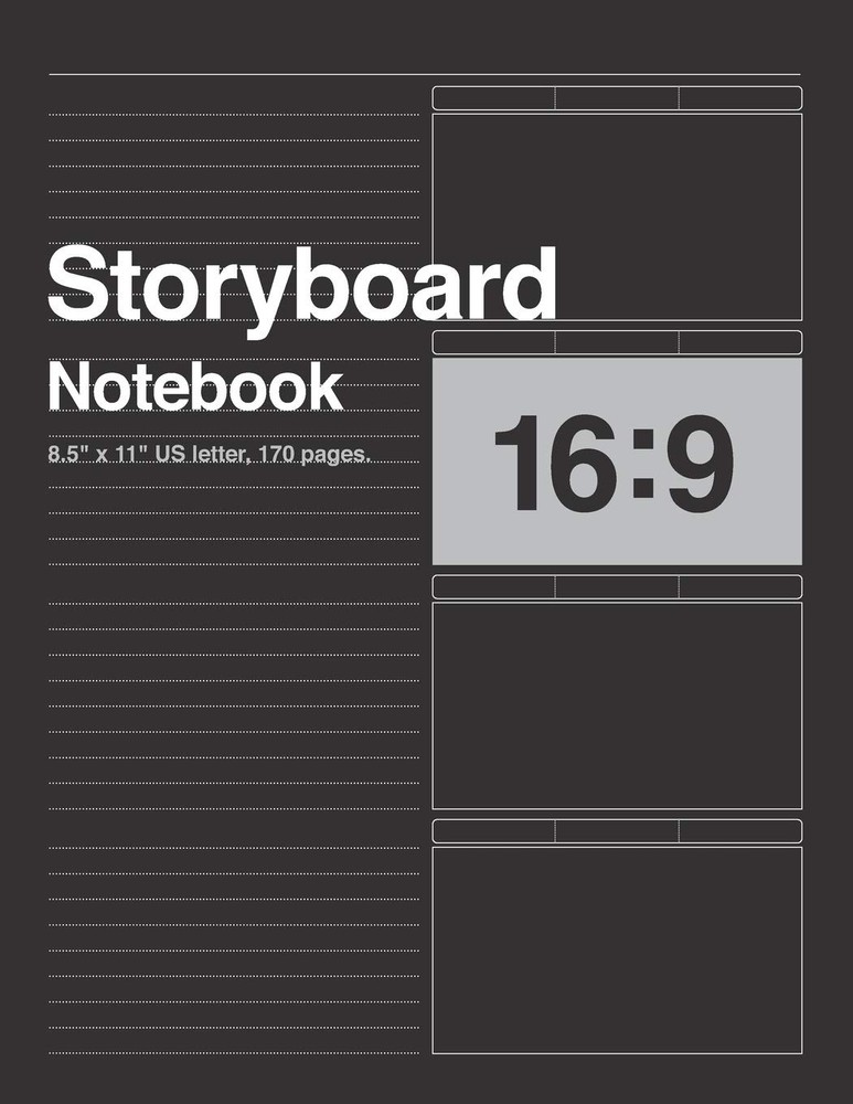 Storyboard Notebook 16:9, 8.5″x11″ US Letter, 170 pages.: For Directors, Ani…