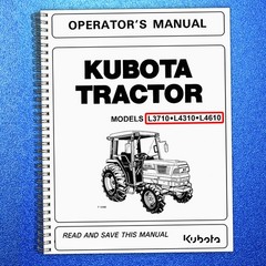 KUBOTA L3710 L4310 L4610 CAB OPERATORS MANUAL – WIRE BOUND – STURDY COVERED