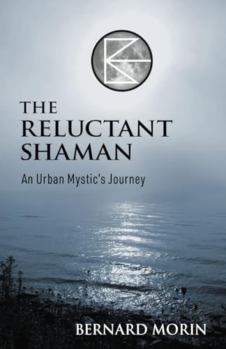 The Reluctant Shaman: An Urban – VERY GOOD