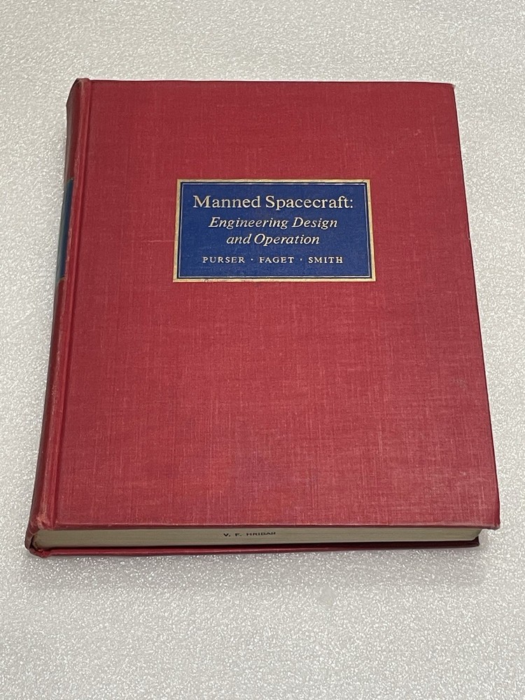 Manned Spacecraft by Paul E. Purser (et al.), HC, 1964