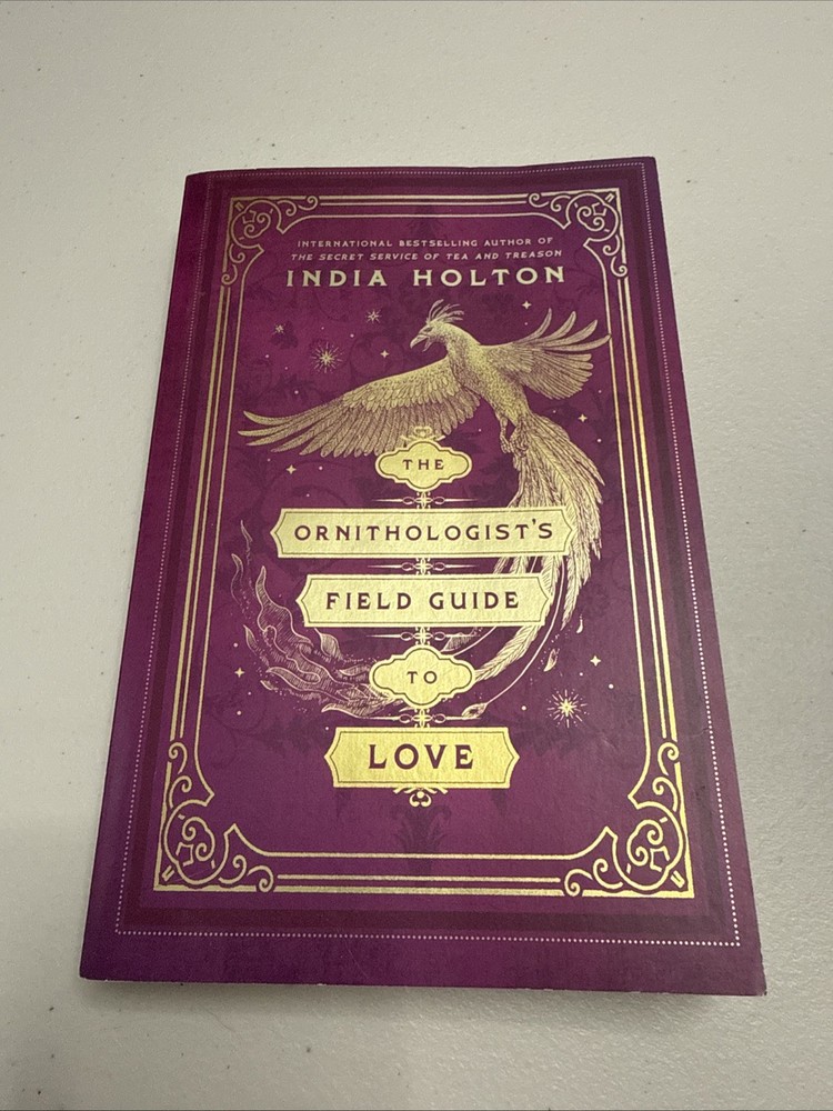 India Holton – The Ornithologist’s Field Guide to Love