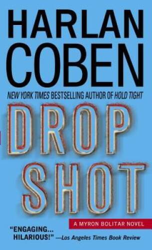Drop Shot: A Myron Bolitar Novel (Myron Bolitar Mysteries) – GOOD