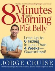 8 Minutes in the Morning to a Flat Belly: Lose Up to 6 Inches in Less tha – GOOD
