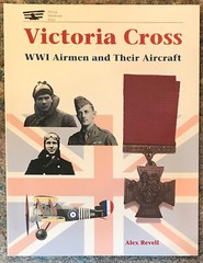 REVELL „VICTORIA CROSS: WWI AIRMEN AND THEIR AIRCRAFT” 1997 1ST PB ED NF