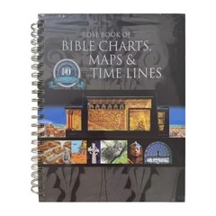 Rose Book of Bible Charts Maps & Time Lines 10th Anniversary Study Reference
