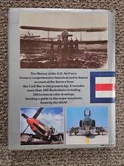 The History of the U.S. Air Force, by David A. Anderton, 1981, 255 pages