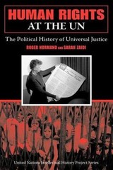 Human Rights at the UN: The Political History of Universal Justice (United N…