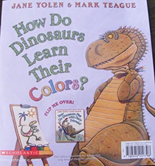 How Do Dinosaurs Learn Their Colors? And How Do Dinosaurs Play wi