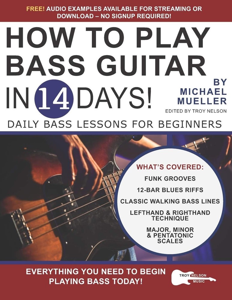 How to Play Bass Guitar in 14 Days: Daily Bass Lessons for Beginners (Play M…