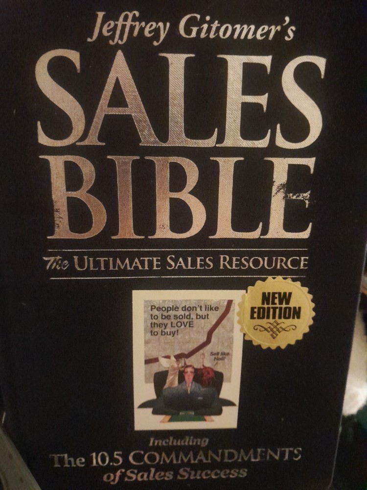 Jeffrey Gitomer The SALES BIBLE Including The 10.5 Commandments of Sales Success