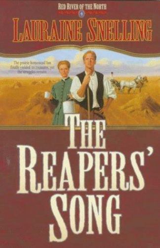 The Reapers’ Song by Snelling, Lauraine