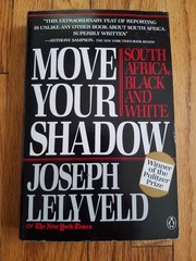 Move Your Shadow South Africa Black and White JOSEPH LELYVELD
