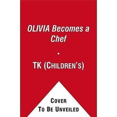 Olivia Cooks up a Surprise 24 PAGES, AGES 3+, PRESCHOOL PAPERBACK NICKELODEON