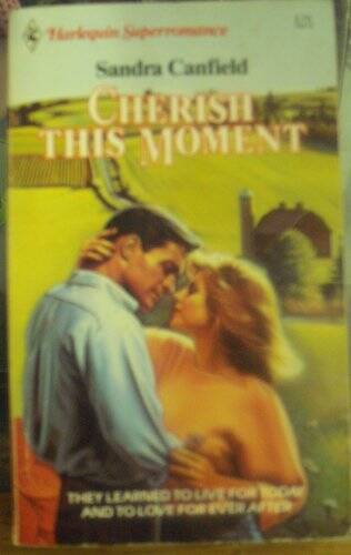Cherish this Moment (Harlequin Superromance No 213) – ACCEPTABLE