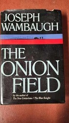 The Onion Field – Hardcover, by Wambaugh Joseph – Very Good b