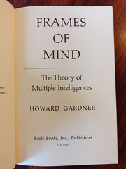 Frames Of Mind: The Theory Of Multiple Intelligences, Howard E. Gardner 1983 HC
