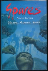 Spares by Michael Marshall Smith, Overlook Connection 1998 signed limited
