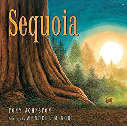 Sequoia Picture Book Tony Johnston