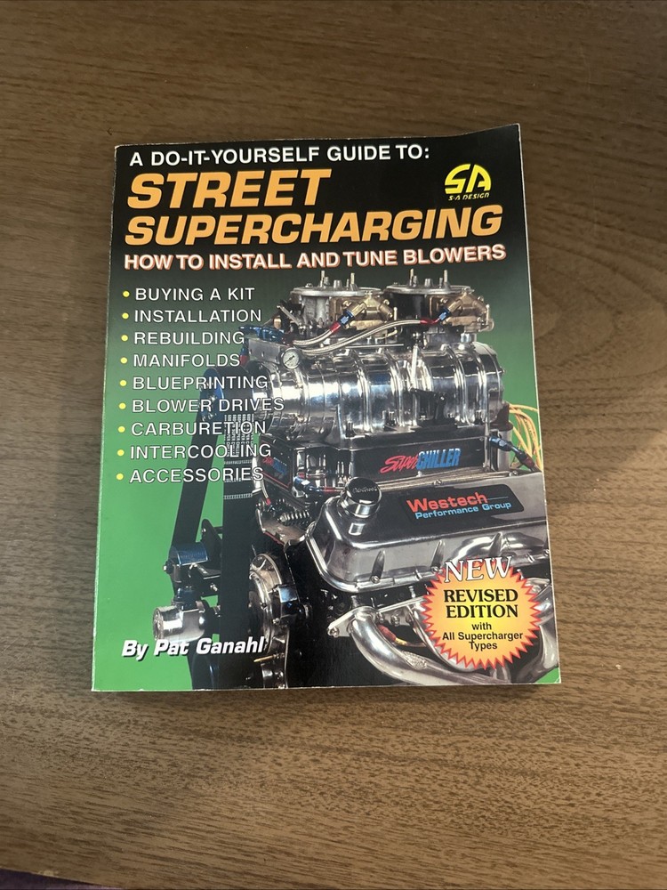 Street Supercharging: DIY Guide to Street Supercharging, How to Install and Tune
