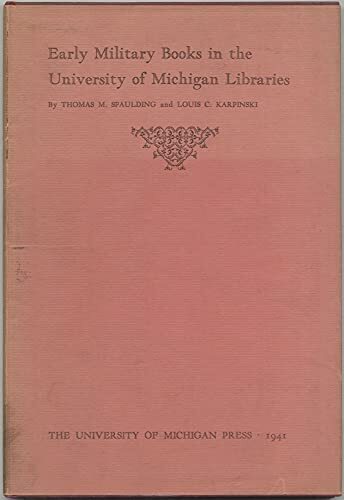 Early Military Books In The University Of Michigan Libraries No. 5