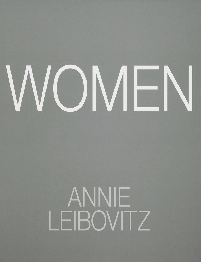 Women: Annie Leibovitz with essays by Chimamand, Leibovitz, Leibovitz,=#
