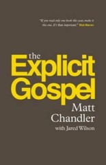 The Explicit Gospel (Paperback Edition) – Paperback – VERY GOOD