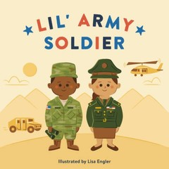 Lil Army Soldier (Mini Military) – Board book By RP Kids – GOOD