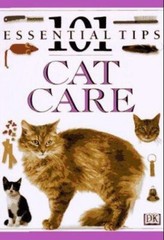 101 Essential Tips: Cat Care by Deni Bown, Andrew Edney, Dorling Kindersley#0392