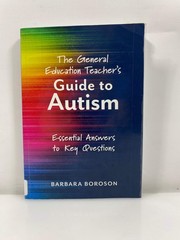 The General Education Teacher’s Guide to Autism by Boroson Ex-library 2022 SC