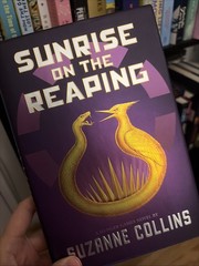Sunrise On the Reaping Suzanne Collins’ Novel, Hardcover