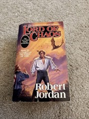 LORD OF CHAOS by Robert Jordan 1995 Tor paperback THE WHEEL OF TIME : BOOK 6