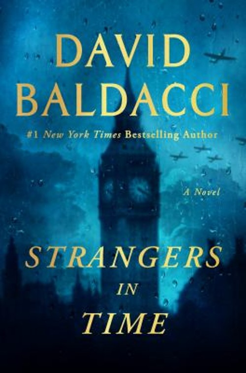 Strangers in Time : A World War II Novel Hardcover David Baldacci