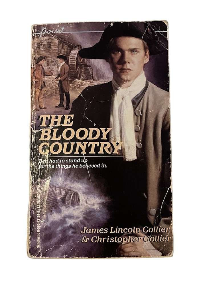 The Bloody Country by James Lincoln Collier and Christopher Collier (PBK, 1976)