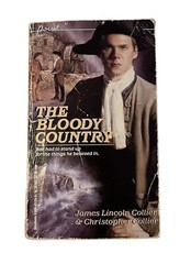 The Bloody Country by James Lincoln Collier and Christopher Collier (PBK, 1976)