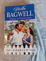 Done to Perfection by Stella Bagwell (1991, Mass Market) romance paperback