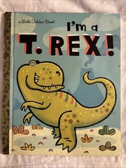 Vintage A Little Golden Book I’m A T. Rex! 2010 #2287