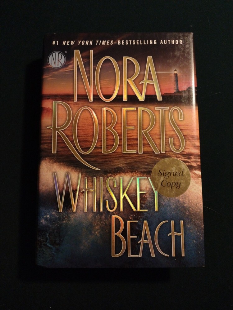 Whiskey Beach by Nora Roberts (2013, Hardcover) signed – G. P. Putnam’s Sons