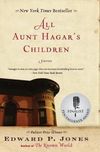 All Aunt Hagar’s Children: Stories – Paperback By Jones, Edward P. – VERY GOOD
