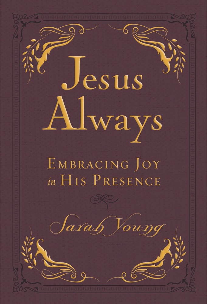 Jesus Always, Leathersoft, with Scripture References: Embracing Joy in His P…