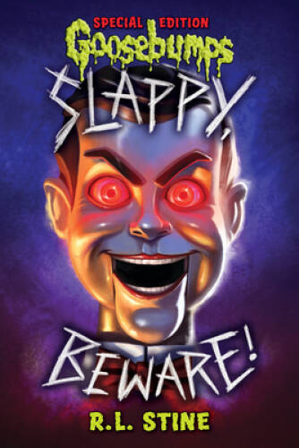 Slappy, Beware (Goosebumps Special Edition) – Hardcover By Stine, R L – GOOD