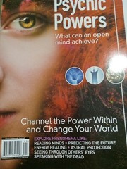 Psychic Powers Channel The Power Within And Change Your World