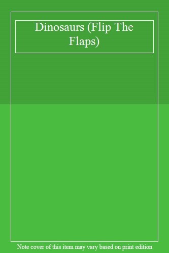 Dinosaurs (Flip The Flaps)