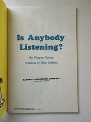 Is Anybody Listening? Wayne Carley Hilde Hoffman Illus Venture PB 1971