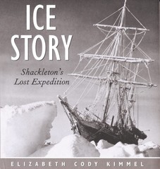 Ice Story: Shackleton’s Lost Expedition